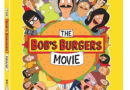 “The Bob’s Burgers Movie” Arrives on Digital July 12th, and Blu-ray and DVD July 19th, 2022