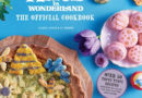 “Alice in Wonderland: The Official Cookbook” to Release March 28th, 2023