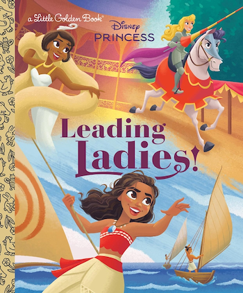 Disney Princess "Leading Ladies" Little Golden Book